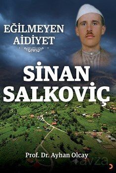 Eğilmeyen Aidiyet / Sinan Salkoviç - 1