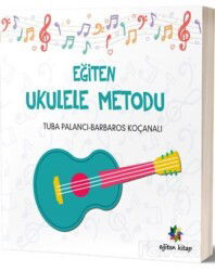Eğiten Ukulele Metodu - Eğiten Kitap
