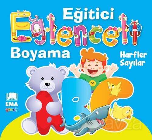 Eğitici Eğlenceli Boyama - Harfler & Sayılar - Ema Çocuk