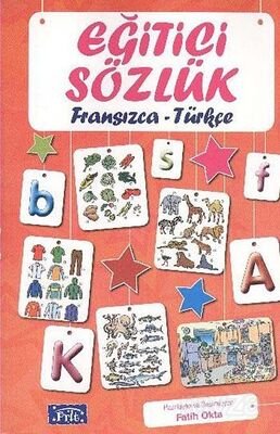 Eğitici Sözlük Fransızca-Türkçe - 1