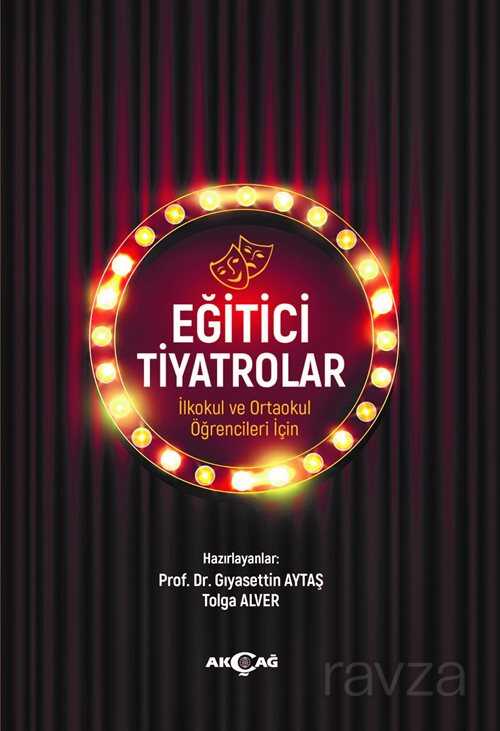 Eğitici Tiyatrolar - Akçağ Yayınları