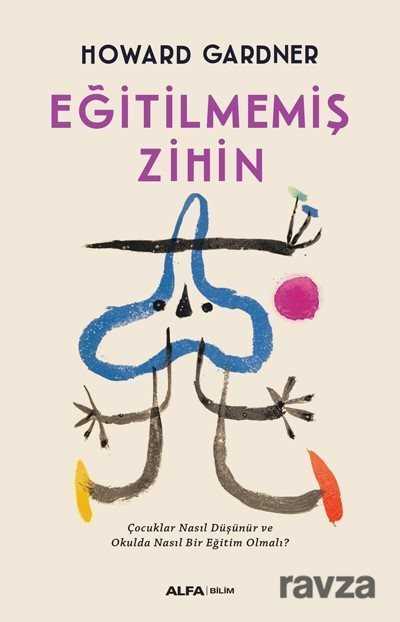 Eğitilmemiş Zihin - Alfa Yayınları