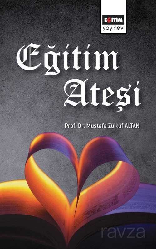 Eğitim Ateşi - Eğitim Kitabevi