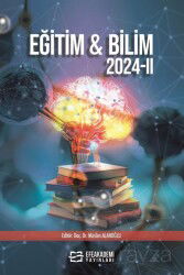 Eğitim - Bilim 2024 - II - Efe Akademi Yayınları