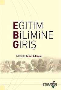 Eğitim Bilimine Giriş - Grafiker Yayınları