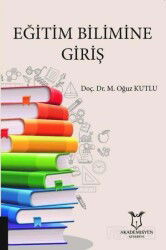 Eğitim Bilimine Giriş - Akademisyen Kitabevi