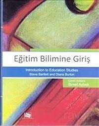 Eğitim Bilimine Giriş (Steve Bartlett-Diana Burton) - 1