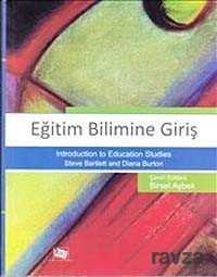 Eğitim Bilimine Giriş (Steve Bartlett-Diana Burton) - 1