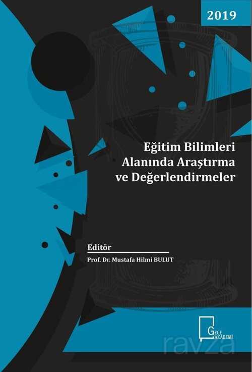 Eğitim Bilimleri Alanında Araştırma ve Değerlendirmeler - 1