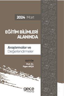 Eğitim Bilimleri Alanında Araştırmalar ve Değerlendirmeler Mart 2024 - 1