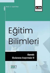 Eğitim Bilimleri Alanında Uluslararası Araştırmalar XI - Eğitim Kitabevi