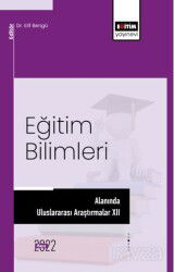 Eğitim Bilimleri Alanında Uluslararası Araştırmalar XII - Eğitim Kitabevi