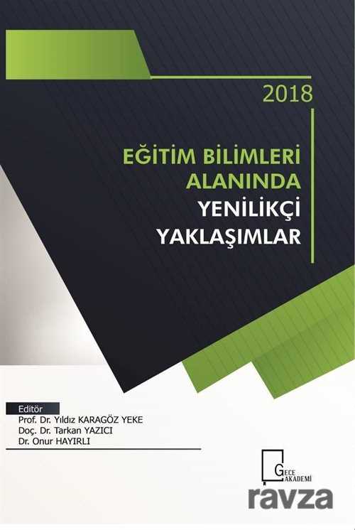 Eğitim Bilimleri Alanında Yenilikçi Yaklaşımlar - 1