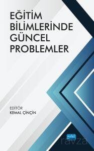 Eğitim Bilimlerinde Güncel Problemler - 1