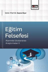 Eğitim Felsefesi Alanında Uluslararası Araştırmalar II - Eğitim Kitabevi