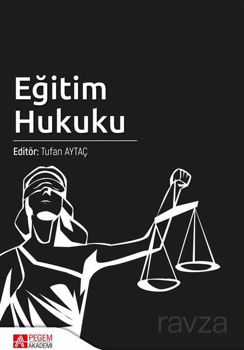Egitim Hukuku - Pegem Akademi Yayıncılık