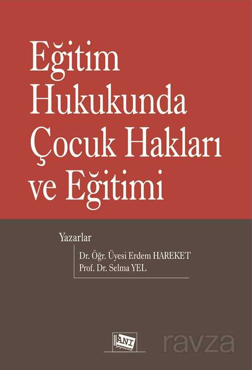 Eğitim Hukukunda Çocuk Hakları ve Eğitimi - 1