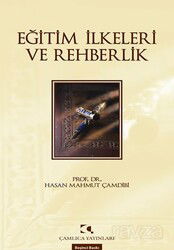 Eğitim İlkeleri ve Rehberlik - Çamlıca Yayınları