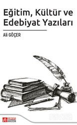 Eğitim Kültür ve Edebiyat Yazıları - Pegem Akademi Yayıncılık