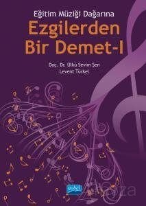 Eğitim Müziği Dağarına Ezgilerden Bir Demet-1 - 1