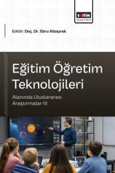 Eğitim Öğretim Teknolojileri Alanında Uluslararası Araştırmalar III - Eğitim Kitabevi