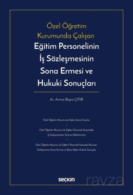 Eğitim Personelinin İş Sözleşmesinin Sona Ermesi ve Hukuki Sonuçları - 1