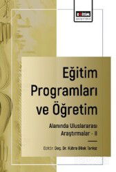 Eğitim Programları ve Öğretim Alanında Uluslararası Araştırmalar-II - Eğitim Kitabevi