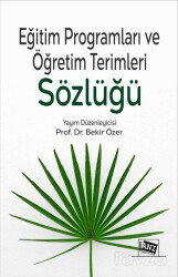 Eğitim Programları ve Öğretim Terimleri Sözlüğü - Anı Yayıncılık
