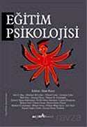 Eğitim Psikolojisi (Editör: Alim Kaya) - Pegem Akademi Yayıncılık