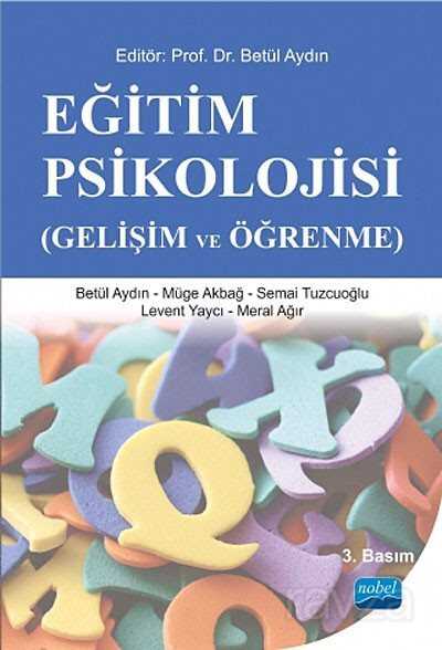 Eğitim Psikolojisi / Gelişim ve Öğrenme / Betül Aydın (büyük boy) - Nobel Yayın Dağıtım