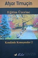 Eğitim Üzerine - Bulut Yayınları