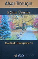 Eğitim Üzerine - 1