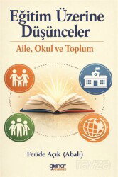 Eğitim Üzerine Düşünceler - Gülnar Yayınları