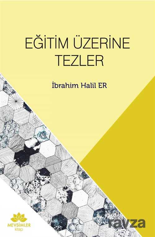 Eğitim Üzerine Tezler - Mevsimler Kitap