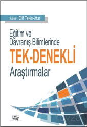 Eğitim ve Davranış Bilimlerinde Tek Denekli Araştırmalar - Anı Yayıncılık