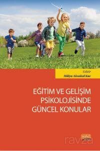 Eğitim ve Gelişim Psikolojisinde Güncel Konular - 1