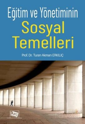 Eğitim ve Yönetiminin Sosyal Temelleri - 1