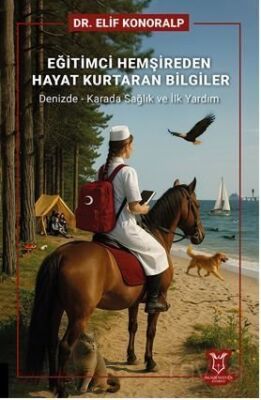 Eğitimci Hemşireden Hayat Kurtaran Bilgiler - 1