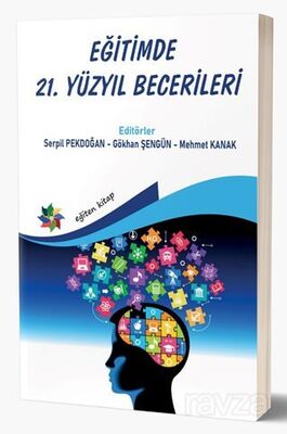 Eğitimde 21. Yüzyıl Becerileri - 1