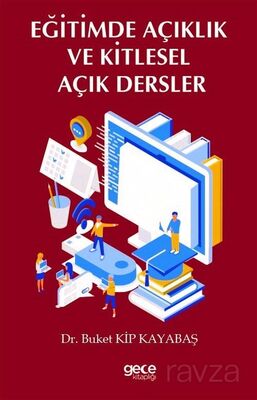 Eğitimde Açıklık Ve Kitlesel Açık Dersler - 1