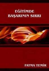 Eğitimde Başarının Sırrı - Temir Yayınları