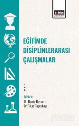 Eğitimde Disiplinlerarası Çalışmalar - Eğitim Kitabevi