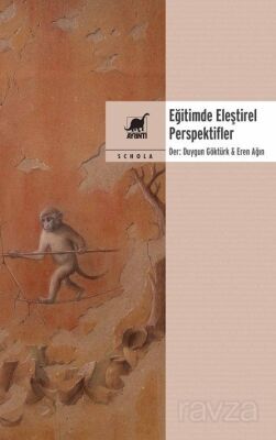 Eğitimde Eleştirel Perspektifler - 1