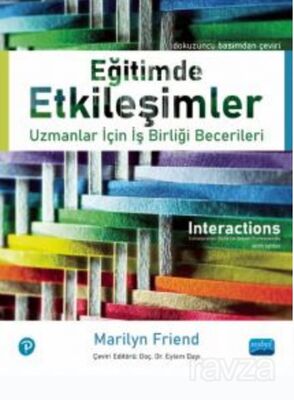 Eğitimde Etkileşimler: Uzmanlar İçin İş Birliği Becerileri / Interactions : Collaboration Skills for - 1