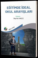 Eğitimde İdeal Okul Arayışları - Eğiten Kitap