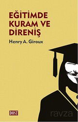 Eğitimde Kuram ve Direniş - Dost Kitabevi