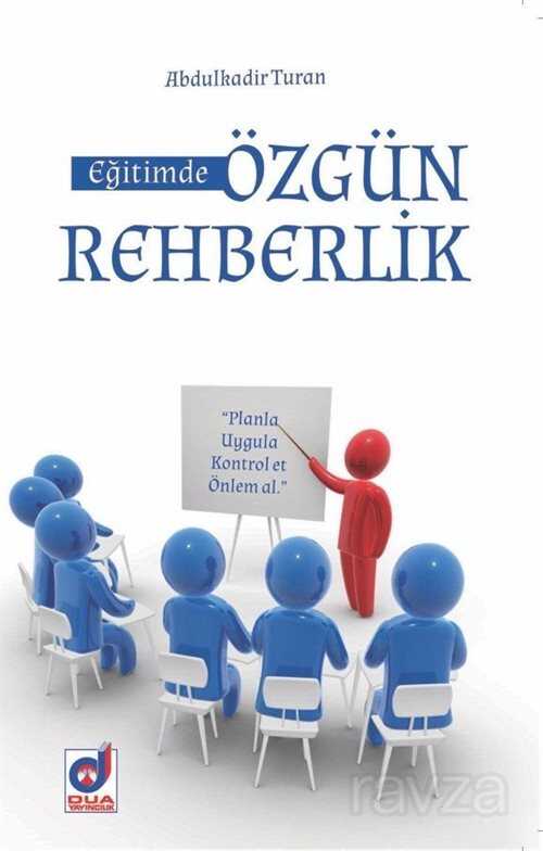 Eğitimde Özgün Rehberlik - Dua Yayıncılık