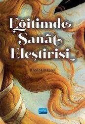 Eğitimde Sanat Eleştirisi - Nobel Yayın Dağıtım