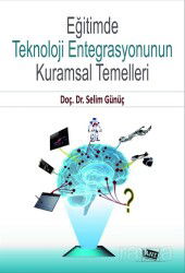 Eğitimde Teknoloji Entegrasyonunun Kurumsal Temelleri - Anı Yayıncılık