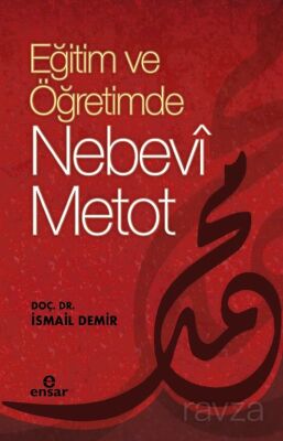 Eğitimde ve Öğretimde Nebevi Metot - 1